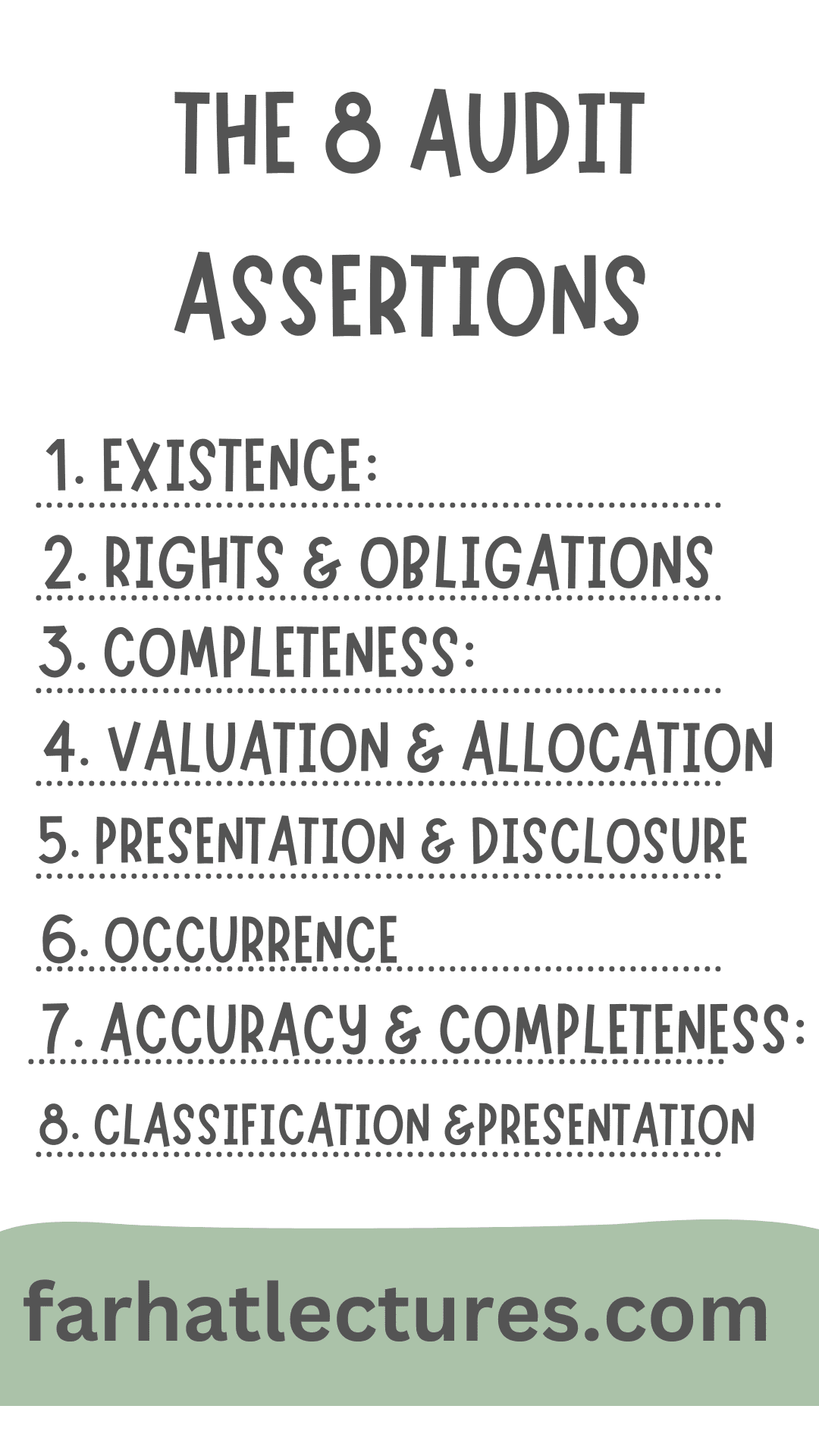 The 8 audit assertions explained for CPA candidates & Accounting students.