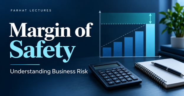 Margin of safety and business risk, illustrated with a chart showing a safety buffer.